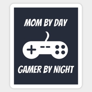 Mom By Day Gamer By Night Mothers Day , Birthday Gift For Mom Sticker